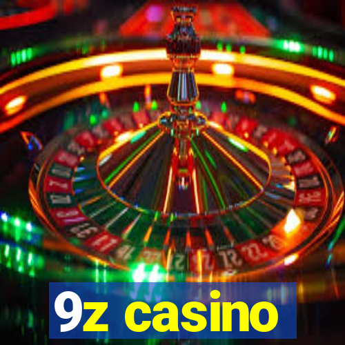 9z casino