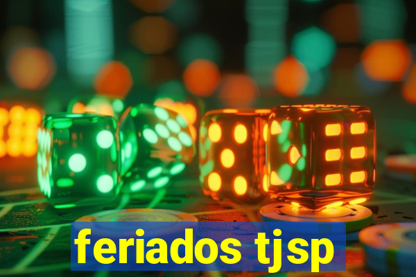 feriados tjsp