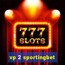 vp 2 sportingbet