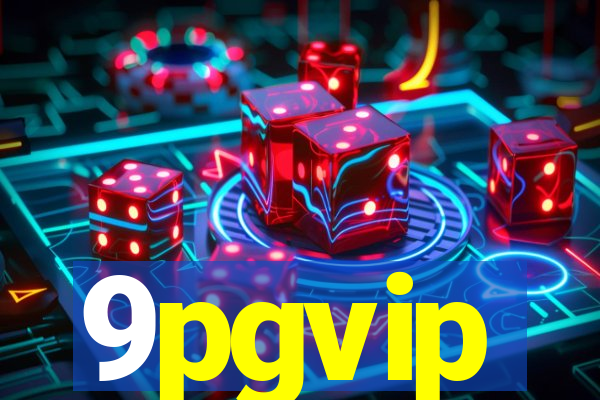 9pgvip