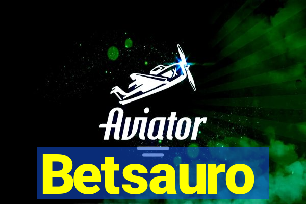 Betsauro