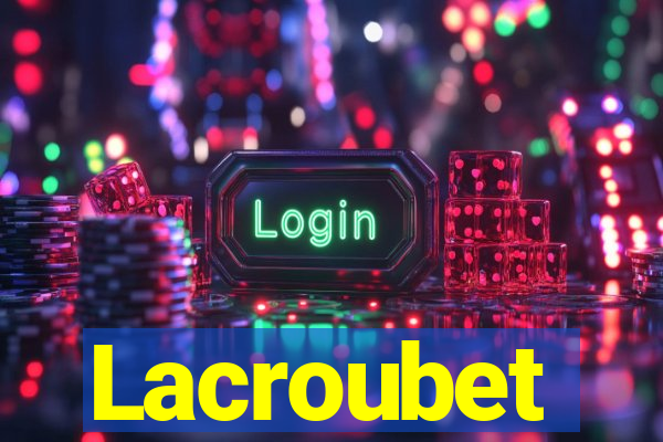 Lacroubet