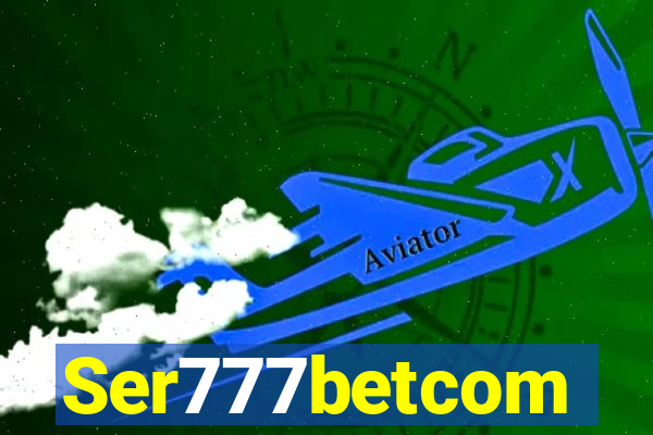 Ser777betcom