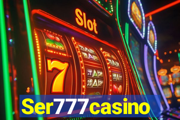 Ser777casino