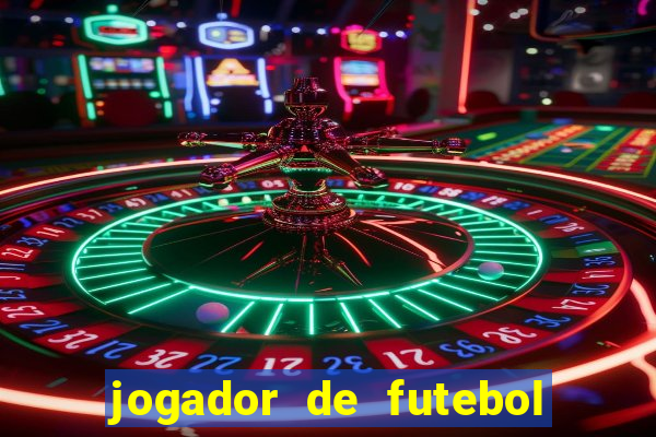 jogador de futebol de pau duro