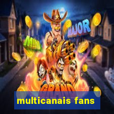 multicanais fans