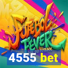 4555 bet