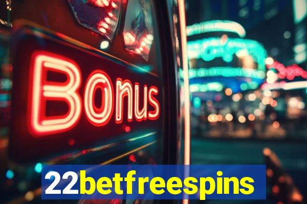 22betfreespins