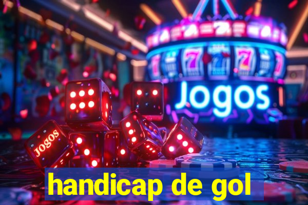 handicap de gol