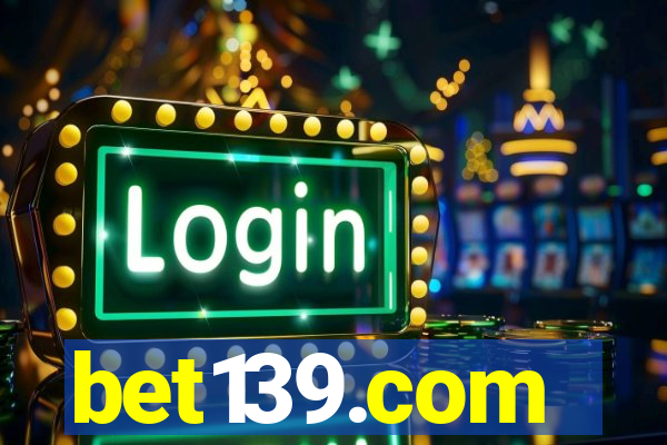 bet139.com