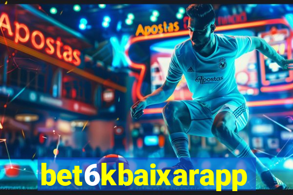 bet6kbaixarapp