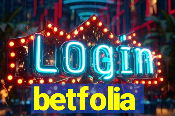 betfolia