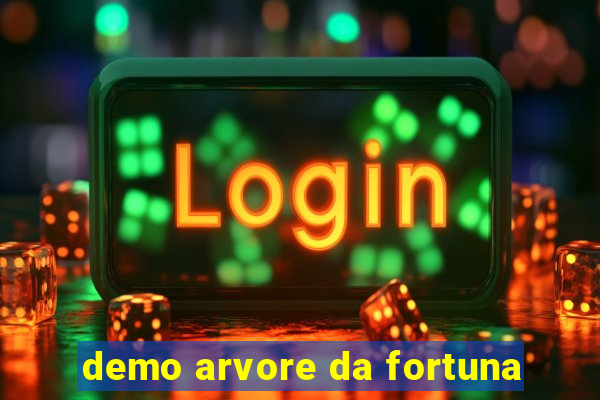 demo arvore da fortuna