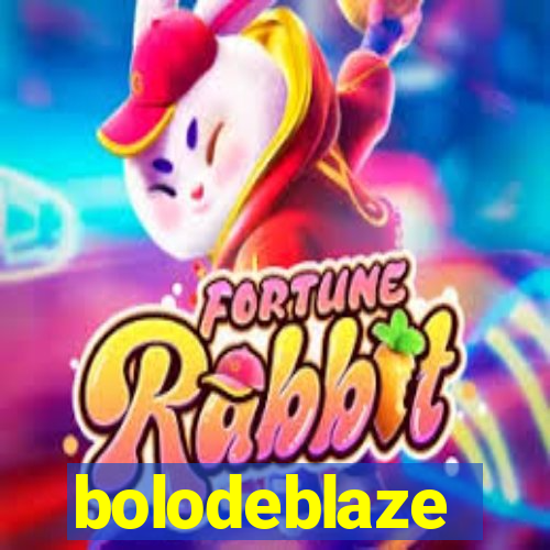 bolodeblaze