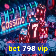 bet 798 vip