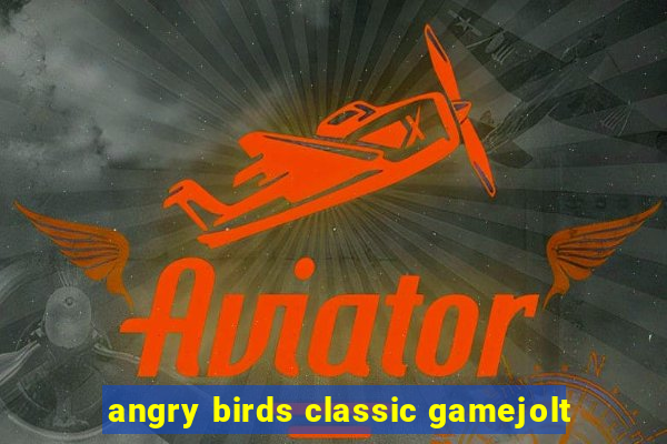 angry birds classic gamejolt