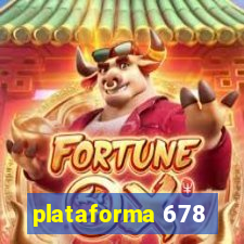 plataforma 678