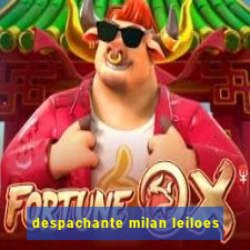 despachante milan leiloes