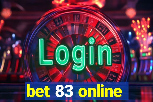 bet 83 online