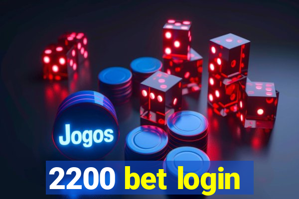 2200 bet login