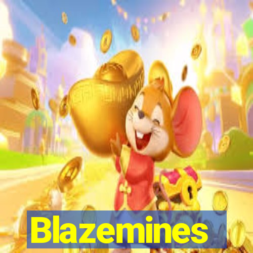 Blazemines