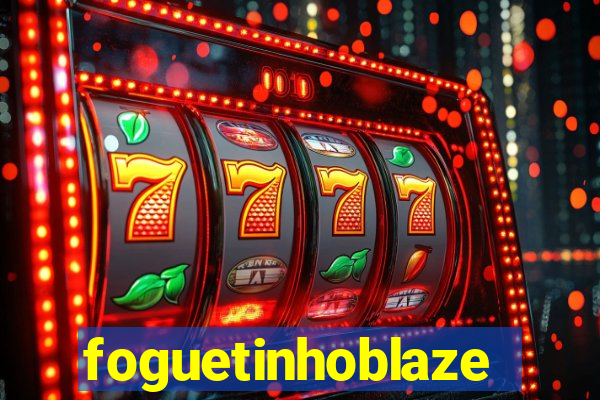 foguetinhoblaze