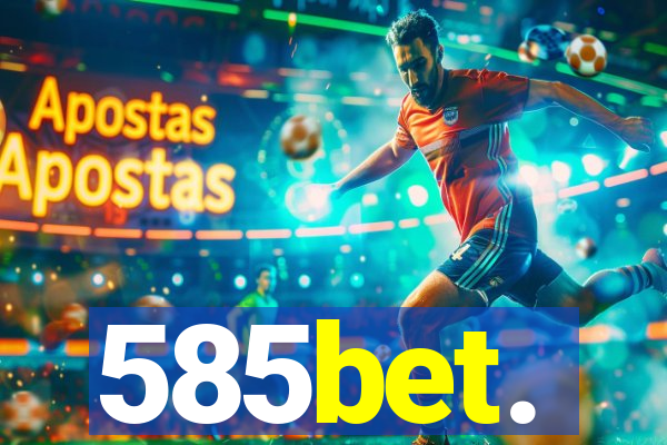 585bet.