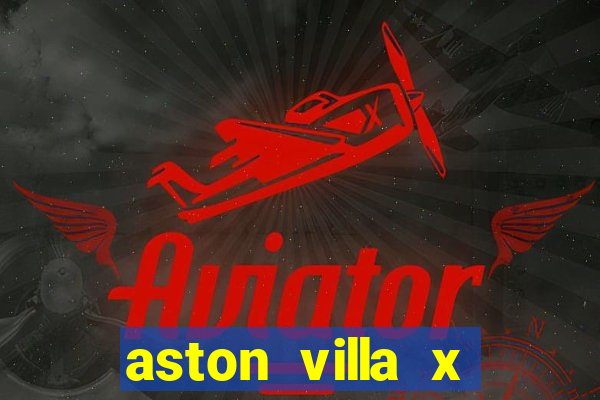 aston villa x liverpool futemax