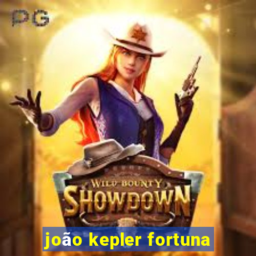 joão kepler fortuna