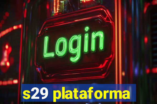 s29 plataforma