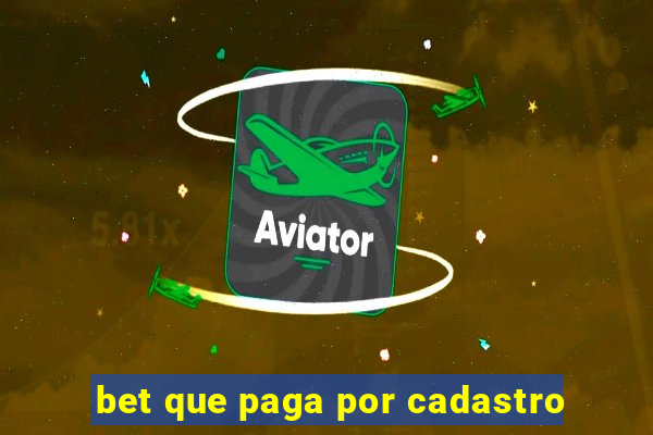 bet que paga por cadastro