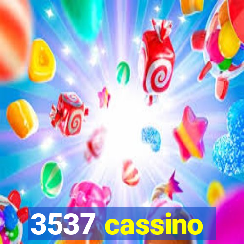 3537 cassino