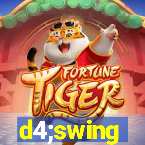 d4;swing