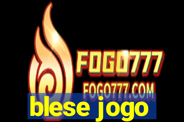 blese jogo