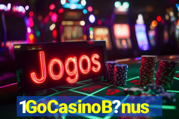 1GoCasinoB?nus