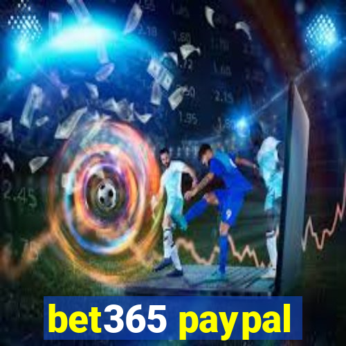 bet365 paypal