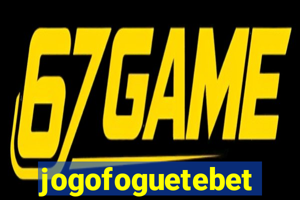 jogofoguetebet