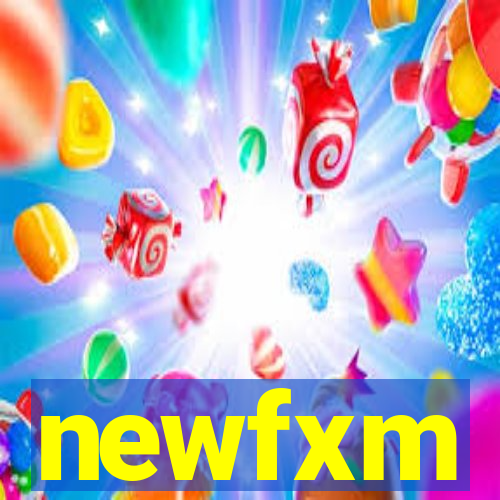 newfxm