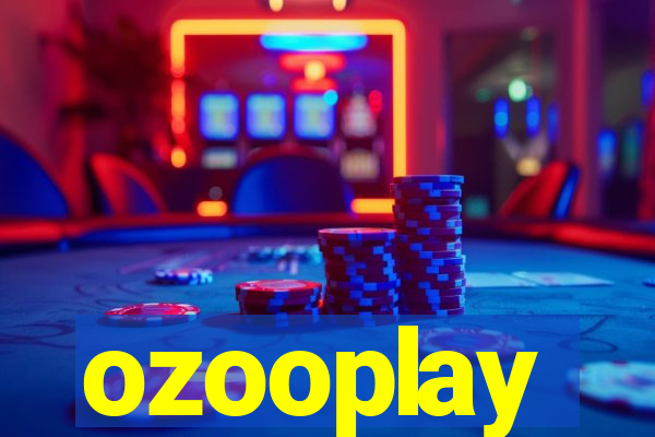 ozooplay