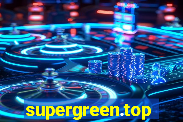 supergreen.top